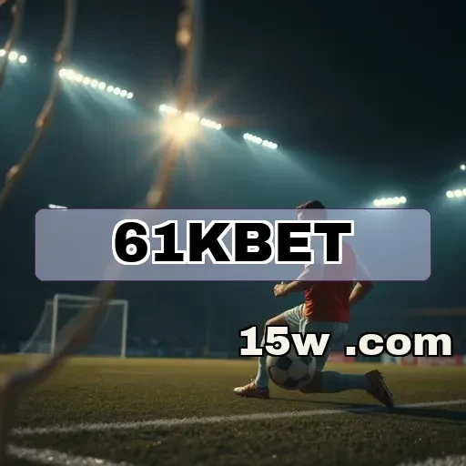 61kbet Esportes